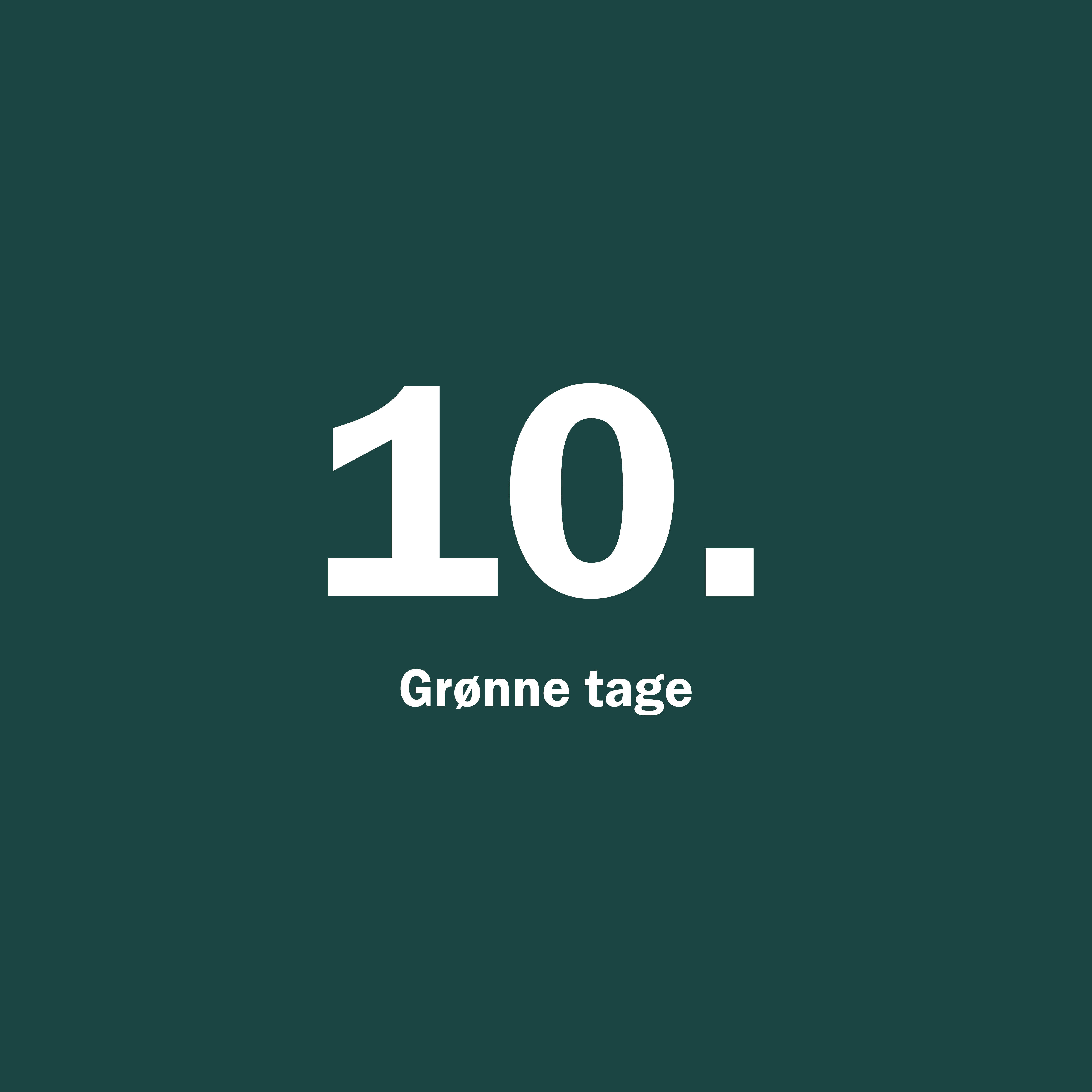 10. Grønne Tage (1)