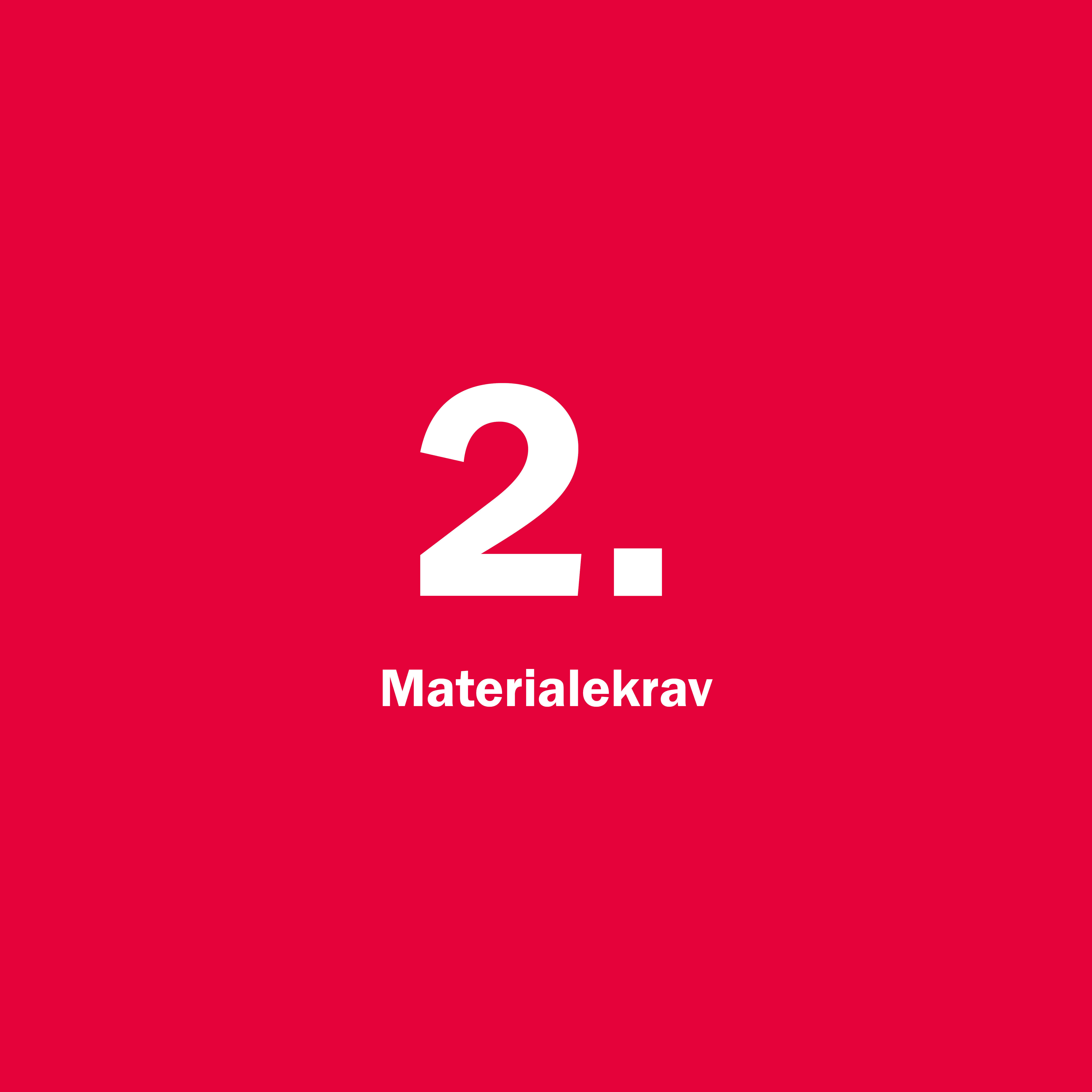 2. Materialekrav (1)