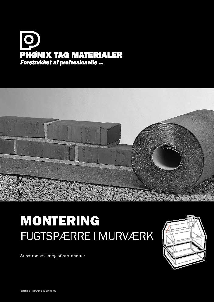 Monteringsvejledning Fugtspærre I Murværk Juni 2017 Side 01